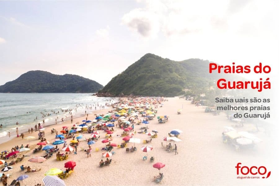Quais são as melhores praias do Guarujá? Não deixe de saber e aprenda agora!