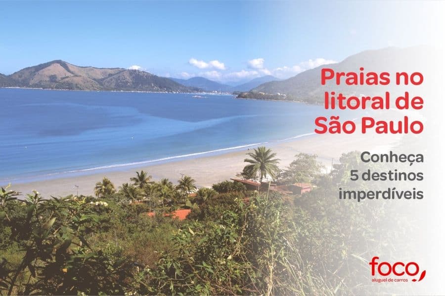 Praias no litoral de São Paulo: 5 destinos imperdíveis