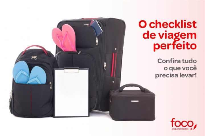 O checklist de viagem perfeito: confira tudo o que você precisa levar!
