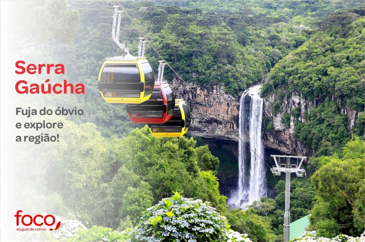 Serra Gaúcha: fuja do óbvio e explore a região!