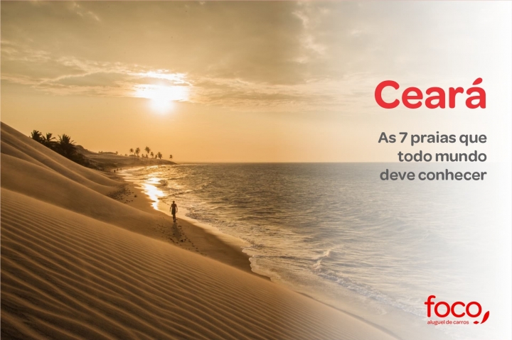 As 7 praias do Ceará que todo mundo deve conhecer