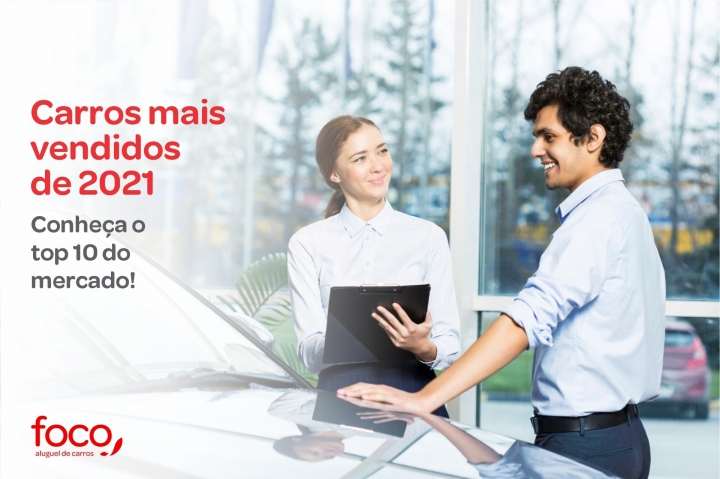 Carros mais vendidos de 2021: conheça o top 10 do mercado!